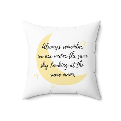 Always remember we are under the same sky looking at the same moon - Pillow for Couples - Home Decor - 18" × 18"