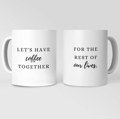 Coffee For The Rest Of Our Lives Matching Couple Mugs - Drinkware -