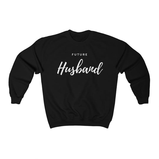Future Husband Sweatshirt - Sweatshirt - L