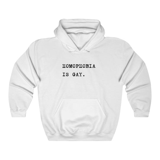 Homophobia Is Gay Hoodie - Hoodie - White