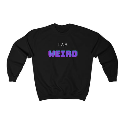 I Am Weird Sweatshirt - Sweatshirt - L