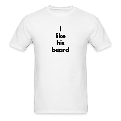 I Like His Beard T-Shirt - Unisex Classic T-Shirt | Fruit of the Loom 3930 - S