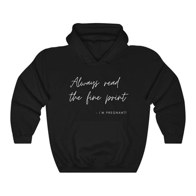 I'm Pregnant Hoodie - Hoodie - Black