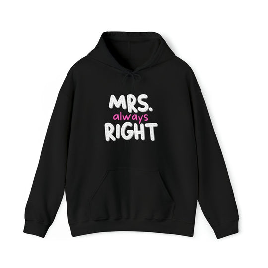 Mrs. Always Right Hoodie - Hoodie - Black