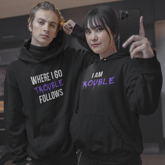 Where I Go Trouble Follows Matching Couple Hoodies - Hoodies - Black L